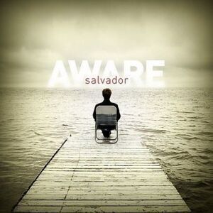 Salvador - Aware  CD